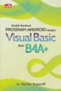 Mudah membuat program android dengan visual basic dan B4A
