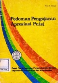 Pedoman pengajaran apresiasi puisi  untuk SD, SLTP, dan SLTA
