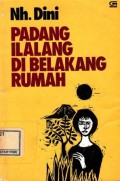 Padang Ilalang di Belakang Rumah : Cerita kenangan