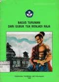 Bagus Turunan : Dari gubuk tua menjadi raja