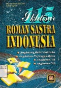115 (Seratus lima belas) Ikhtisar Roman Sastra Indonesia : Angkatan balai pustaka, angkatan pujangga baru, angkatan 45, angkatan 66