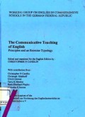The Comnunicative Teaching of English ; Principles and an exercise typology
