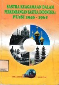Sastra Keagamaan Dalam Perkembangan Sastra Indonesia : Puisi 1946-1965
