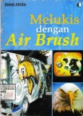 Melukis Dengan Air Brush
