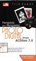 Trik Cepat Mengelola dan Mengoleksi Photo Digital dengan ACDSee 7.0