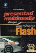 Presentasi multimedia dengan macromedia flash
