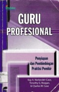 Guru Profesional : Penyiapan dan Pembimbingan Praktisi Pemikir