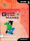 Guide To Draw Manga Vol.3 : Menggambar Background
