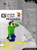 Guide To Draw Manga Vol.4 : Menggambar Komik