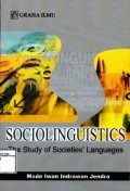 Sociolinguistics ; The study of societies languages