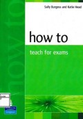 How to teach for exams