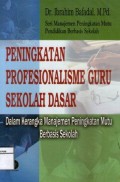 Peningkatan Profesionalisme Guru Sekolah Dasar