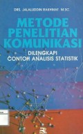 Metode penelitian komunikasi : dilengkapi contoh analisis statistik