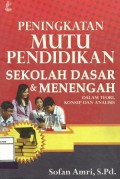 Peningkatan Mutu Pendidikan Sekolah Dasar dan Menengah