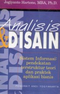 Analisis & Desain Sistem Informasi : Pendekatan terstruktur teori dan praktek aplikasi bisnis