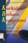 Kurikulum berbasis kompetensi: konsep, karakteristik dan implementasi