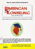 Bimbingan & Konseling Dalam Praktek Mengembangkan Potensi dan Kepribadian Siswa