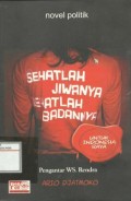 Sehatlah Jiwanya Sehatlah Badannya