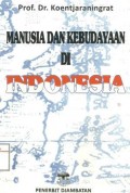 Manusia dan Kebudayaan di Indonesia