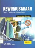 Kewirausahaan : Teori, praktik, dan kasus-kasus