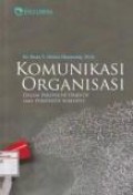Komunikasi organisasi  dalam perspektif objektif dan perspektif subjektif