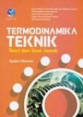 Termodinamika teknik ; teori dan soal jawab