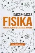 Dasar-dasar fisika : konsep, rumus dan evaluasi mandiri