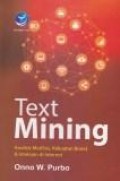 Text mining ; analisis medsos, kekuatan brand & intelejen di internet