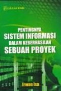 Pentingnya sistem informasi dalam keberhasilan sebuah proyek