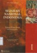 Sejarah Nasional Indonesia I : zaman prasejarah di Indonesia