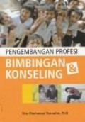 Pengembangan profesi bimbingan & konseling