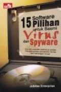 15 Software pilihan untuk basmi virus dan sopyware