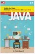Mudah dan cepat membuat program skripsi dan tugas akhir dengan java