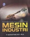 Perawatan dan perbaikan mesin industri