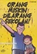 Orang miskin dilarang sekolah