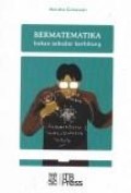 Bermatematika bukan sekedar berhitung