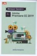 Belajar sendiri Adobe premiere CC 2019