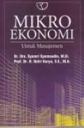 Mikro ekonomi : untuk manajemen