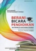 Berani bicara pendidikan