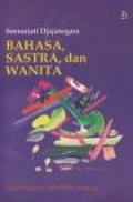 Bahasa, sastra dan wanita
