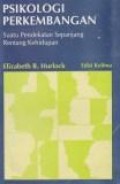 Psikologi Perkembangan : Suatu pendekatan sepanjang rentang kehidupan