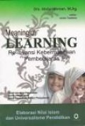 Meaningful learning re-invensi kebermaknaan pembelajaran