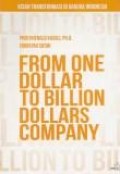 From one dollar to billion dollars company