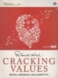 Cracking values : bersih, bersinar, dan kompetitip
