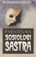 Paradigma sosiologi sastra