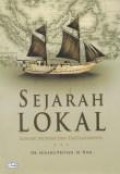 Sejarah lokal : konsep, metode dan tantangannya