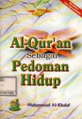 Al-Qur'an Sebagai Pedoman Hidup
