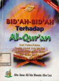 Bid'ah-Bid'ah Terhadap Al-Qur'an