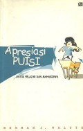 Apresiasi Puisi : Panduan untuk pelajar dan mahasiswa