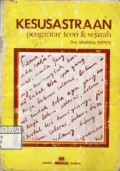 Kesusastraan : Pengantar teori dan sejarah